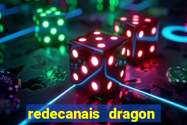 redecanais dragon ball super